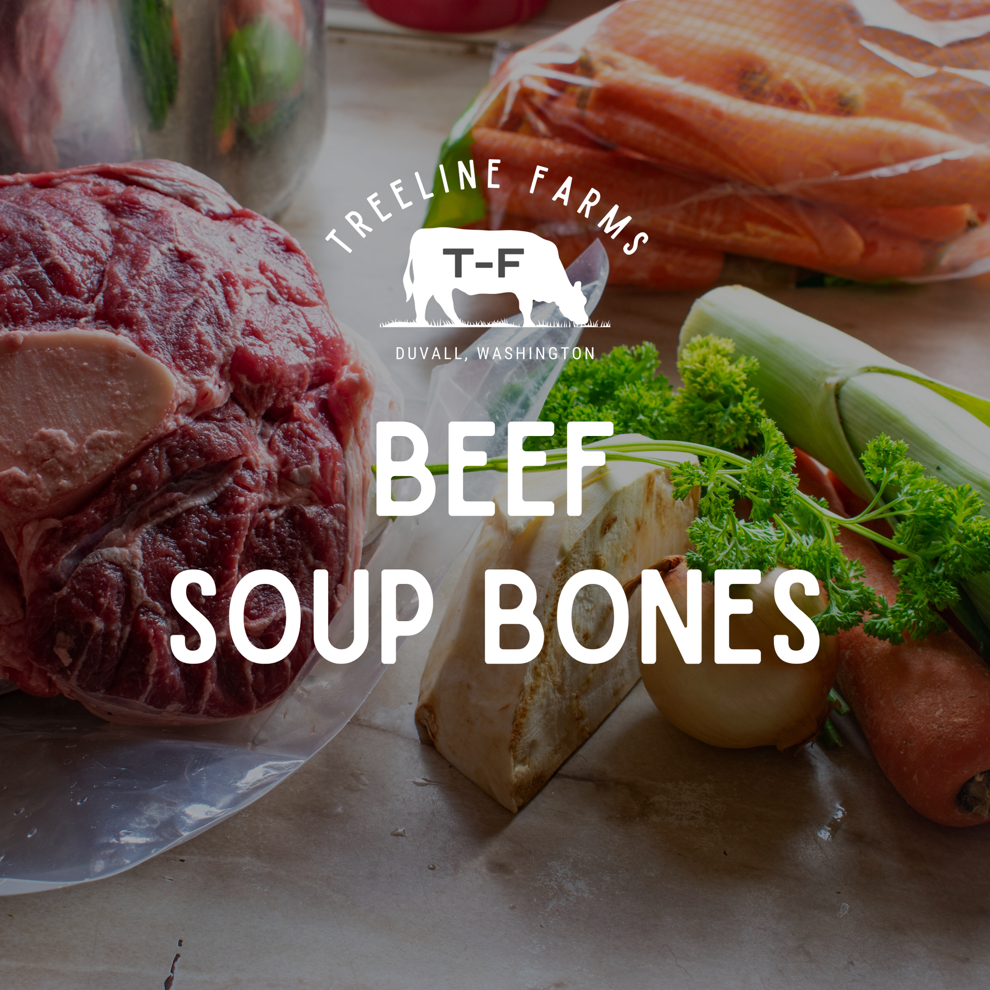 Beef soup bones with vegetables on a table, featuring Treeline Farms branding.
